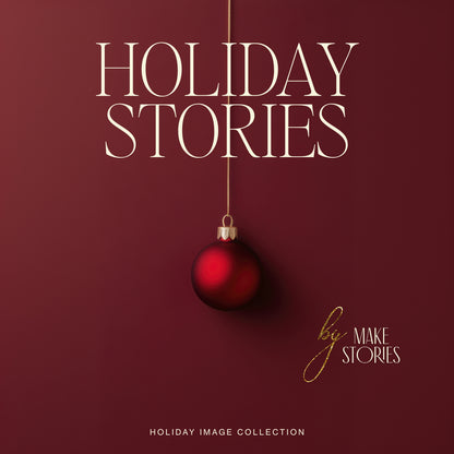 Holiday Stories - Refined Feminine Christmas Content Aesthetic